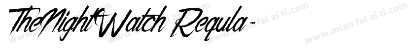 TheNightWatch Requla字体转换